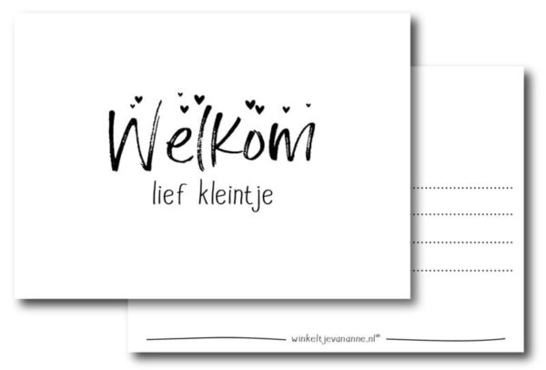 Ansichtkaart - Welkom lief kleintje