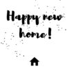 Ansichtkaart - Happy new home!