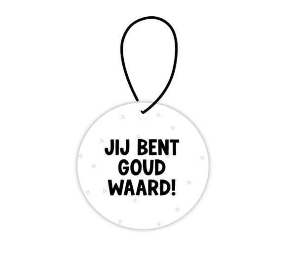 Hanger Goud waard – Met tekst & zwart lusje