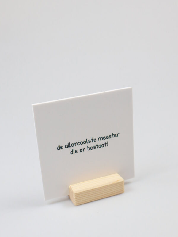 Quote blockie meester cadeau - De allercoolste meester