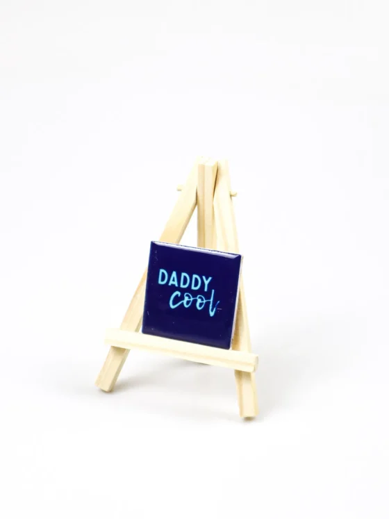 Magneet tegeltje - Daddy cool (Excl. houten ezel)