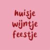 Magneettegeltje - Huisje wijntje feestje
