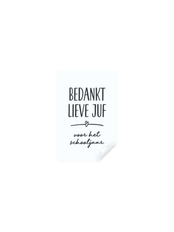 Sticker - Bedankt lieve Juf voor het schooljaar