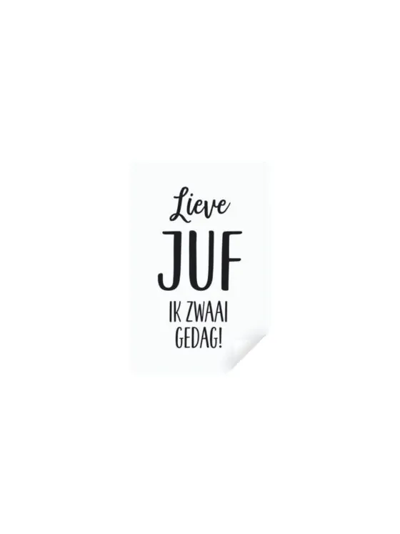 lieve juf ik zwaai gedag