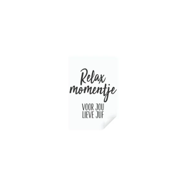 relax momentje voor jou lieve juf_resultaat